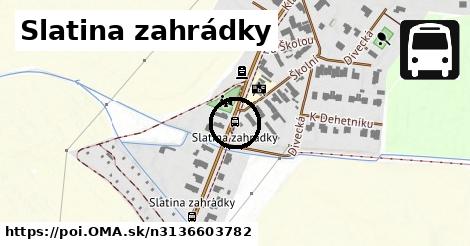 Slatina zahrádky