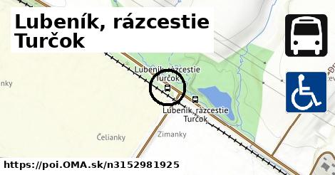 Lubeník, rázcestie Turčok