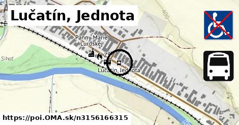 Lučatín, Jednota