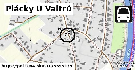 Plácky U Valtrů