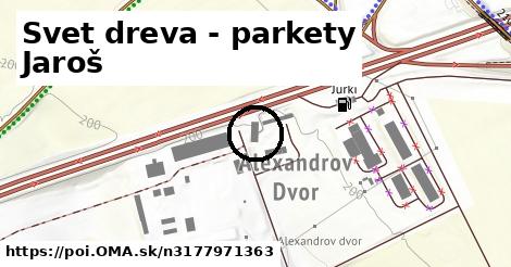 Svet dreva - parkety Jaroš