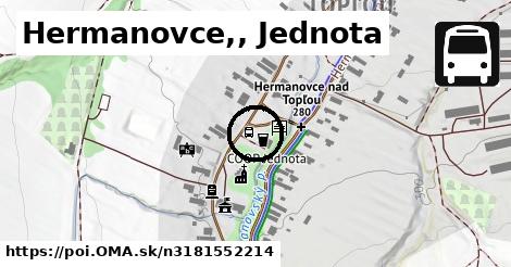 Hermanovce,, Jednota