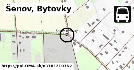 Šenov, Bytovky