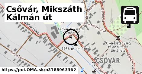 Csővár, Mikszáth Kálmán út