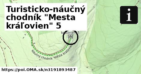 Turisticko-náučný chodník "Mesta kráľovien" 5