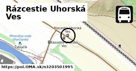 Rázcestie Uhorská Ves