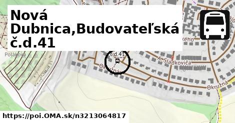 Nová Dubnica,Budovateľská č.d.41