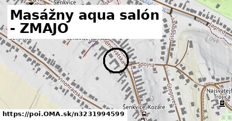 Masážny aqua salón - ZMAJO