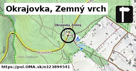 Okrajovka, Zemný vrch