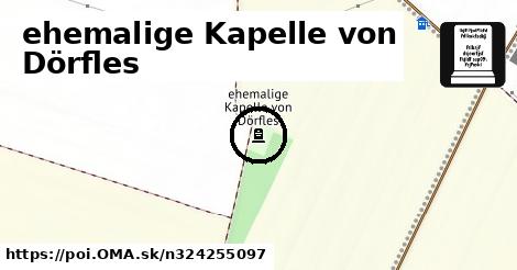 ehemalige Kapelle von Dörfles