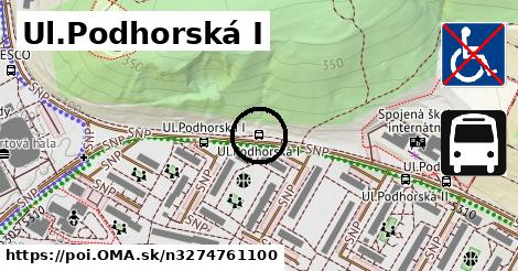 Ul.Podhorská I