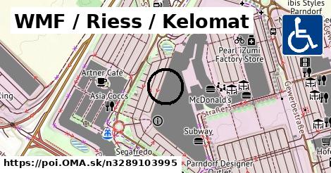 WMF / Riess / Kelomat