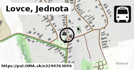 Lovce, Jednota