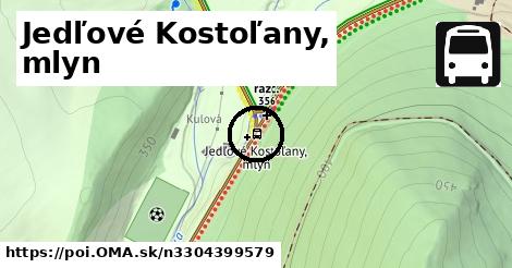 Jedľové Kostoľany, mlyn