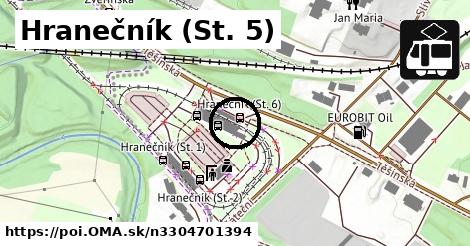 Hranečník (St. 5)