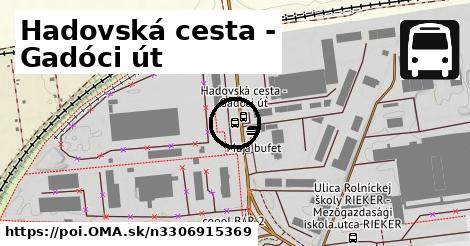 Hadovská cesta - Gadóci út