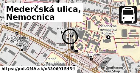 Mederčská ulica, Nemocnica