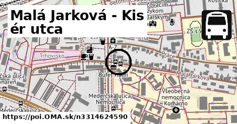 Malá Jarková - Kis ér utca