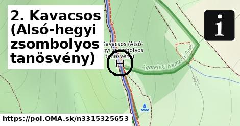 2. Kavacsos (Alsó-hegyi zsombolyos tanösvény)