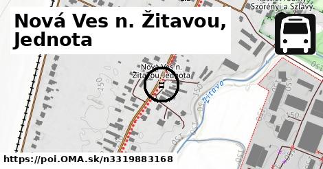 Nová Ves n. Žitavou, Jednota