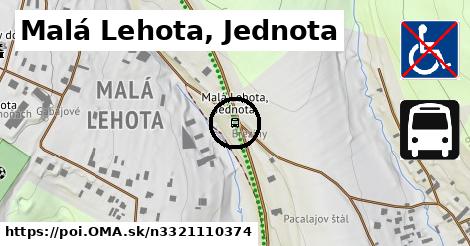 Malá Lehota, Jednota