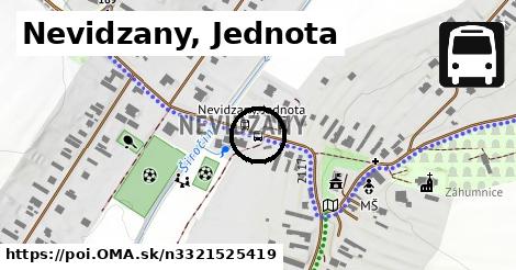 Nevidzany, Jednota