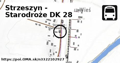 Strzeszyn - Starodroże DK 28