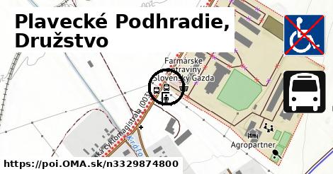 Plavecké Podhradie, Družstvo