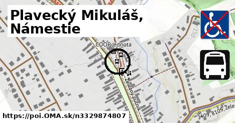 Plavecký Mikuláš, Námestie