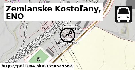 Zemianske Kostoľany, ENO