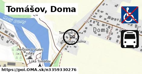 Tomášov, Doma