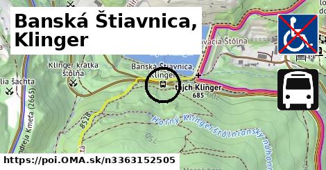 Banská Štiavnica, Klinger