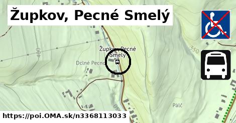 Župkov, Pecné Smelý