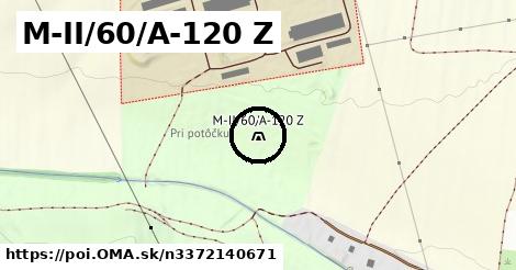 M-II/60/A-120 Z