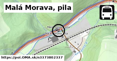 Malá Morava, pila