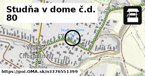 Studňa v dome č.d. 80