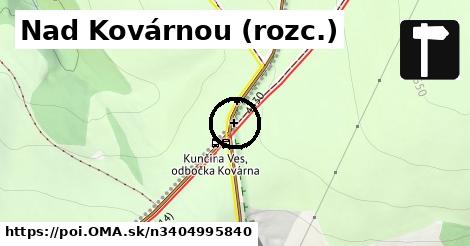 Nad Kovárnou (rozc.)