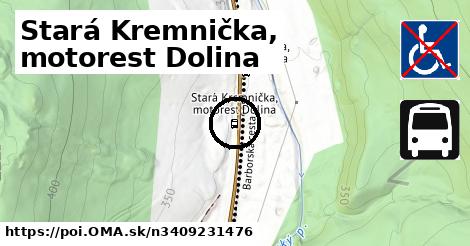 Stará Kremnička, motorest Dolina