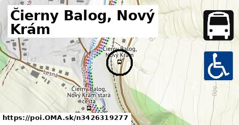 Čierny Balog, Nový Krám