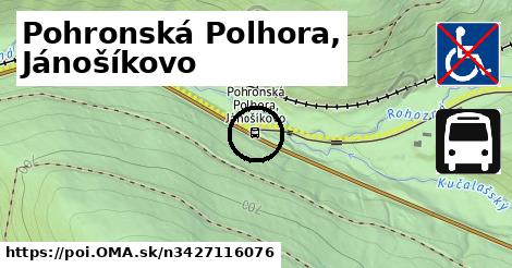 Pohronská Polhora, Jánošíkovo