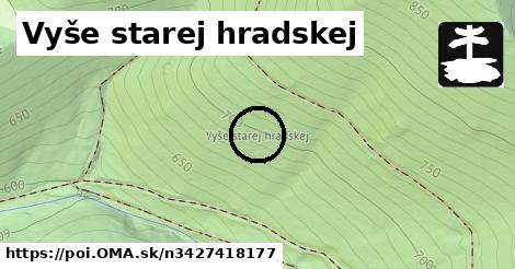 Vyše starej hradskej