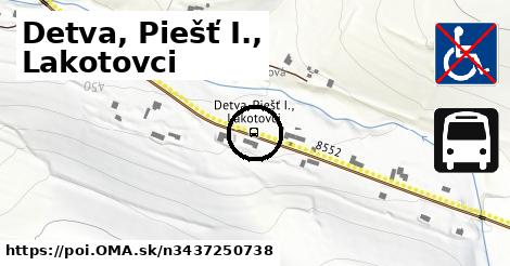 Detva, Piešť I., Lakotovci