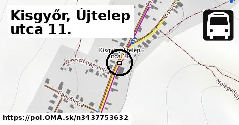 Kisgyőr, Újtelep utca 11.