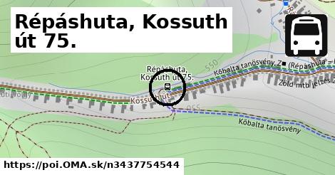 Répáshuta, Kossuth út 75.