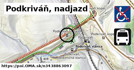 Podkriváň, nadjazd