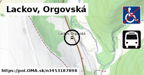 Lackov, Orgovská