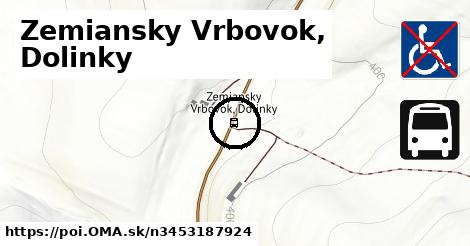 Zemiansky Vrbovok, Dolinky