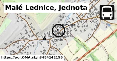 Malé Lednice, Jednota