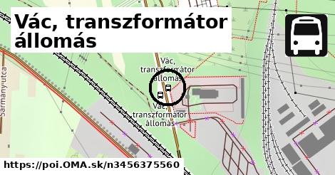 Vác, transzformátor állomás