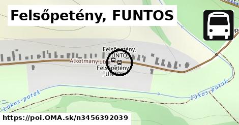 Felsőpetény, FUNTOS